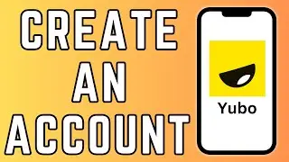 How to Create an Account on Yubo