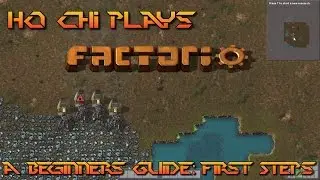 Factorio - A Beginners Guide: First Steps