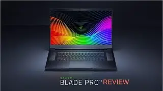 New Razer Blade Pro 2019 Review