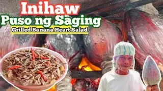 Inihaw na Puso ng Saging || Grilled Banana Heart Salad || Simple Life in Bukidnon