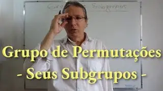 Permutation Group and its Subgroups | Algebra - Algebraic Structures - Translated to English !