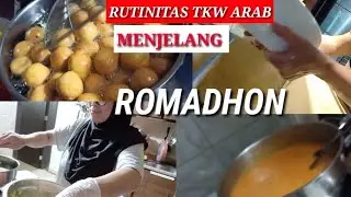 RUTINITAS TKW ARAB | MENJELANG BULAN SUCI Ramadhan // VLOG ARAB