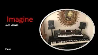 Playing It By Ear - John Lennon - Imagine  on KAWAI VPC1 Ivory AmD