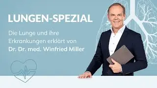 Die Lunge und ihre Erkrankungen – Jetzt informieren.
