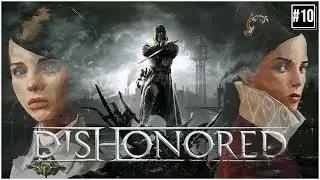 🔴Live Stream || Dishonored Gameplay Part 10 ENDING || ( Facecam) #indianlivestream #livestream