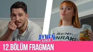 12.Bölüm Fragman I Aynen Aynen