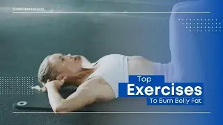Best Exercises For Targeting Belly Fat