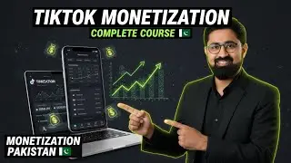 TikTok Monetization in Pakistan Complete Course | Urdu/हिंदी