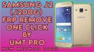 Samsung j2(j200g)frp remove umt/j2 frp remove one click/new method 2022/gsm devil/frp remove umt pro