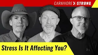 Carnivore Strong: STRESS Is It Affecting Your Progress on the Carnivore Diet?