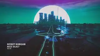 Бейбіт Қорған - Неге олай?
