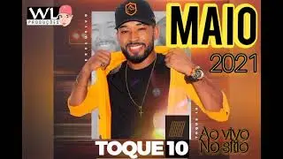 TOQUE DEZ AO VIVO NO SITIO - MAIO 2021 #pressaomundial #atualizeibb