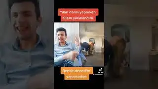 Yılan dansı yaparken ailem yakalandım 😅😅😅