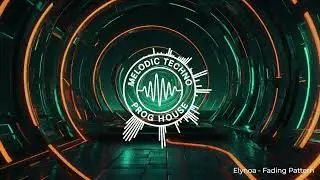 Fading Pattern – Elynoa | Melodic Techno · Progressive House 2025