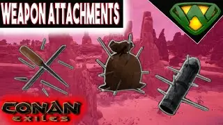 Weapon attachment guide Conan Exiles 2020