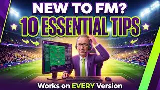 How to Play Football Manager The Complete Beginners Guide Works on EVERY Version