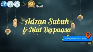 Adzan Subuh dan Niat Puasa - Siswa-siswi SIT Dauroh