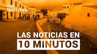Las noticias del viernes 16 de AGOSTO en 10 minutos | RTVE Noticias