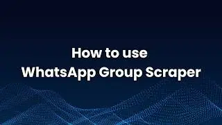 WhatsApp Group Scraper Tutorial  Data Extraction for Educational Purpose Scrape Genius.
