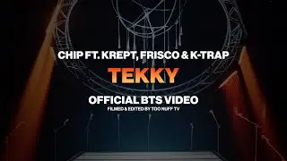 CHIP - TEKKY (BEHIND THE SCENES/TOO NUFF TV)