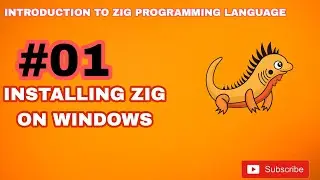 INSTALLING ZIG ON WINDOWS! THE EASY WAY