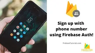 How to Login with Phone Number using Firebase in Android Studio | FirebaseTutorials.com