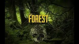 Սկսում ենք վայելել նոր The Forest-ը
