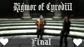 Skyrim Mod | Rigmor of Cyrodiil Ep: 39