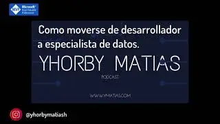 Como moverme de Desarrollador a Especialista de Datos Ep. #3 || Invitado especial Dionny Prensa