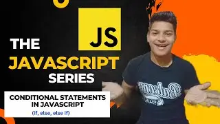 Conditional Statement in Javascript || If, else, else if || Javascript Tutorial || Coding Roman