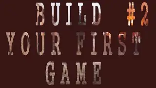 Build Your First 5 Games