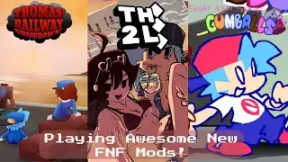 PLAYING AWESOME NEW FNF MODS, WITH A SPECIAL GUEST!!!