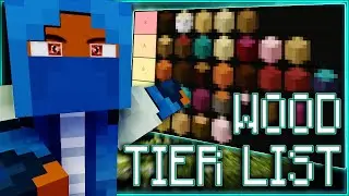 Minecraft Wood Tier List (Minecraft Tier List)