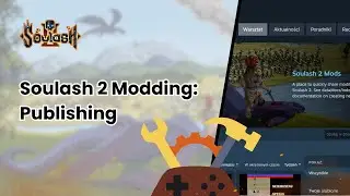 Soulash 2 Modding: Publishing