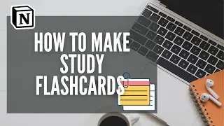 How To Make Study Flashcards In Notion