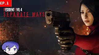 RESIDENT EVIL 4 Separate Ways เอด้าก็เท่เกิ๊น LIVE FB EP.1