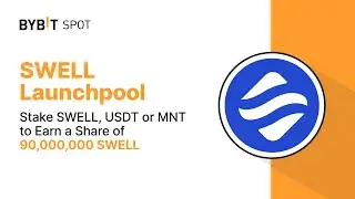 Получаем пассивный доход 25 -100% APR на ByBit Launchpool в токенах $SWELL
