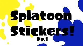 SPLATOON 3 ICON INSPIRED STICKERS (Pt.1)