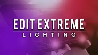 How To Edit Photos With Extreme Lighting - Photoshop CC 2018