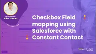 How Checkbox Field Mapping Works using Salesforce with Constant Contact