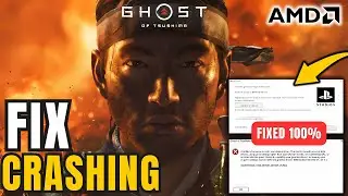 How to fix Ghost of Tsushima Crashing on AMD || Fix Ghost of Tsushima Crashes for AMD GPU ||