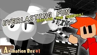 Everlasting Fun [My Take] -【KINITOPET BEHIND THE SCENES - ANIMATION BOX】