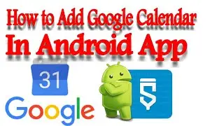 How to add Google Calendar in Your Android App