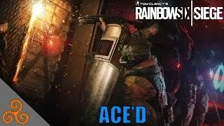 Rainbow Six Siege - Ace'd