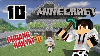 BUAT GUDANG UNTUK SEUMUR HIDUP !! - Minecraft [Indonesia] #10