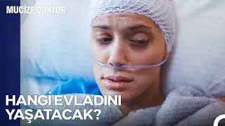 Unutulmaz Vakalar #103: Yaşam Seçimi - Mucize Doktor