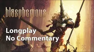 Blasphemous | Full Game | No Commentary