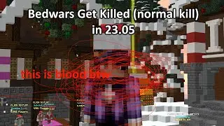 [WR] Bedwars Get Killed (Normal kill) in 23.05