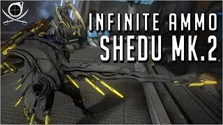 Infinite Ammo? Don't Mind If I Shedu! (No longer working :( ) | Warframe