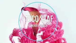 Nico Staf - Friendly Dance (New Music 2021)
